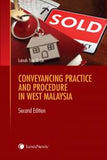 Conveyancing Practice and Procedure in West Malaysia, 2nd Edition freeshipping - Joshua Legal Art Gallery - Professional Law Books