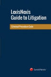 LexisNexis Guide to Litigation - Criminal Procedure Code  (E-book) freeshipping - Joshua Legal Art Gallery - Professional Law Books