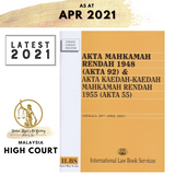 Akta Mahkamah Rendah 1948 (Akta 92) & Akta Kaedah-Kaedah Mahkamah Rendah 1955 (Akta 55) (Hingga 20hb April 2021)