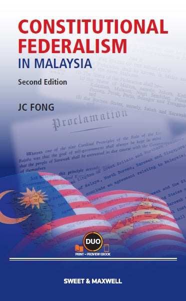 Constitutional Federalism in Malaysia, 2nd Edition