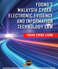 Foong's Malaysia Cyber, Electronic Evidence and Information Technology Law freeshipping - Joshua Legal Art Gallery - Professional Law Books