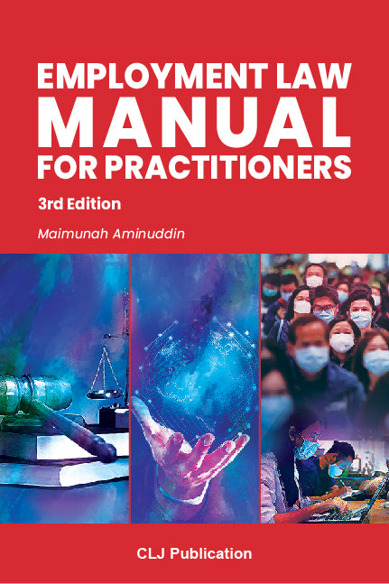 Employment Law Manual For Practitioners, 3rd Edition-CLJ Publication freeshipping - Joshua Legal Art Gallery - Professional Law Books
