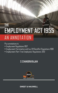 The Employment Act 1955: An Annotation By S Chandrarajan