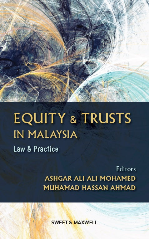 Equity & Trusts In Malaysia : Law & Practice (COMING SOON) 180.00
