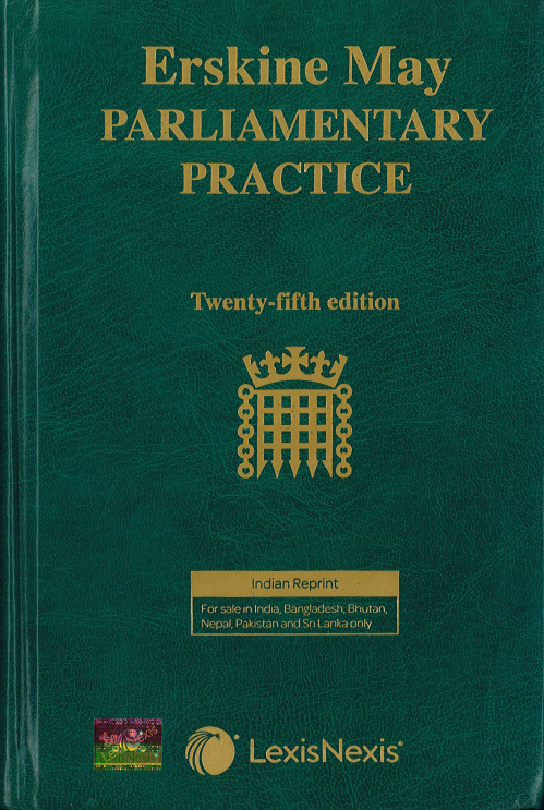 Erskine May: Parliamentary Practice 25th edition
