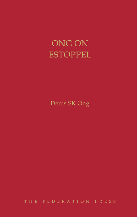 Ong On Estoppel by Denis SK Ong freeshipping - Joshua Legal Art Gallery - Professional Law Books