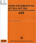 Goods and Services Tax Act 2014(Act 762) Regulations  & Selected Orders [GST] freeshipping - Joshua Legal Art Gallery - Professional Law Books