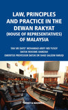 Law, Principles and Practice in the Dewan Rakyat (House of Representatives) of Malaysia