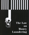 The Law on Money Laundering freeshipping - Joshua Legal Art Gallery - Professional Law Books