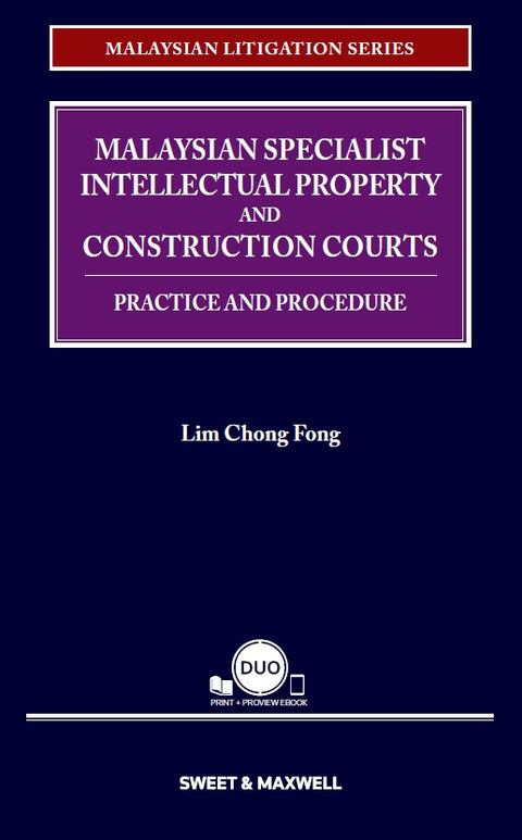 Malaysian Specialist Intellectual Property and Construction Courts: Practice and Procedure freeshipping - Joshua Legal Art Gallery - Professional Law Books