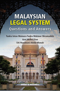 Malaysian Legal Systems: Questions and Answers by Tunku Intan