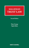Malaysian Trust Law, Second Edition By Mary George