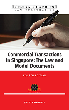 Commercial Transactions in Singapore: The Law and Model Documents, 4th Edition