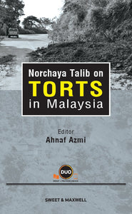 NORCHAYA TALIB ON TORTS IN MALAYSIA freeshipping - Joshua Legal Art Gallery - Professional Law Books