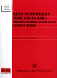 Akta Pendidikan 1996 (Akta 550), Peraturan-Peraturan & Kaedah-Kaedah Terpilih (Hingga 5hb Jan 2023)