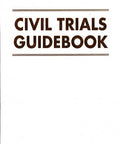 Civil Trials Guidebook freeshipping - Joshua Legal Art Gallery - Professional Law Books
