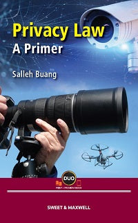 Privacy Law: A Primer by Prof Dato’ Salleh Buang