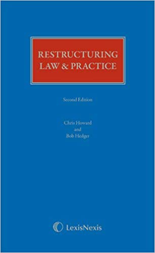 Restructuring Law and Practice. Chris Howard, Bob Hedge, 2nd Revised Edition freeshipping - Joshua Legal Art Gallery - Professional Law Books