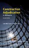 Construction Adjudication in Malaysia, 2nd Edition