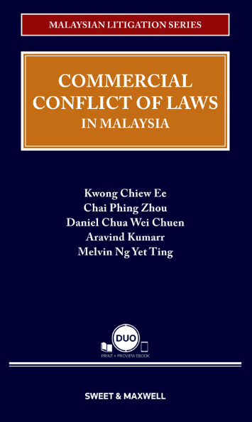 Malaysian Litigation Series - Commercial Conflict Of Laws In Malaysia