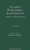 Clark's Publishing Agreements: A Book of Precedents 11Th Edition |   2022