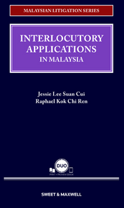 Malaysian Litigation Series- Interlocutory Applications in Malaysia | 2022