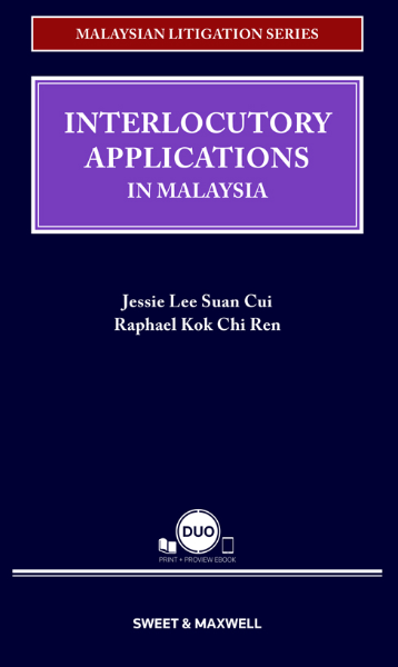 Malaysian Litigation Series- Interlocutory Applications in Malaysia | 2022