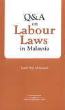 Q & A On Labour Laws In Malaysia