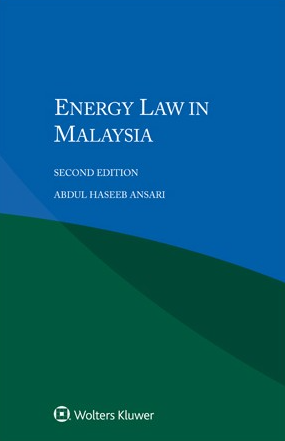 Energy Law In Malaysia 2nd Edition*