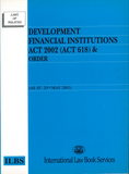Development Financial Institution Act 2002 (Act 618) & Order [As At 20th May 2003]