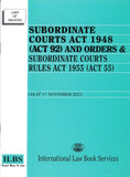 Subordinate Courts Act 1948 (Act 92) and Orders & Subordinate Courts Rules Act 1955 (Act 55) [As At 1st November 2022]