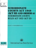 Subordinate Courts Act 1948 (Act 92) and Orders & Subordinate Courts Rules Act 1955 (Act 55) [As At 1st November 2022]