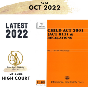 Child Act 2001 (Act 611) and Regulations [As At 10th October 2022]