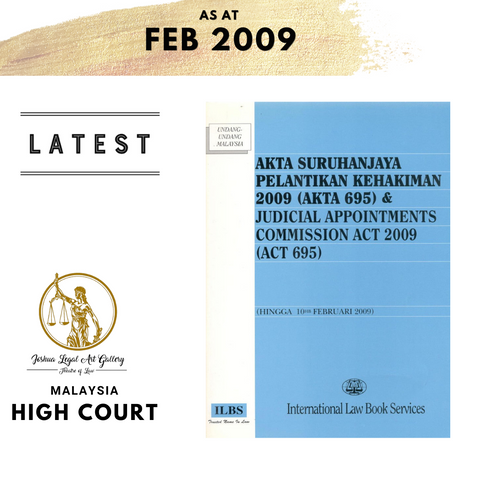 Akta Suruhanjaya Pelantikan Kehakiman 2009 (Akta 695) & Judical Appointments Commission Act 2009 [Hingga 10hb FEBRUARI 2009]