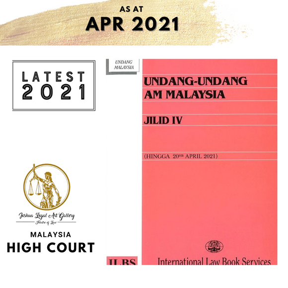 Undang-Undang Am Malaysia – Jilid IV (Hingga 20hb April 2021)