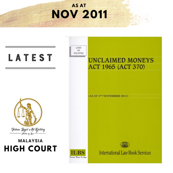 Unclaimed Money Act 1965 (Act 370) [As At 5th November 2011]