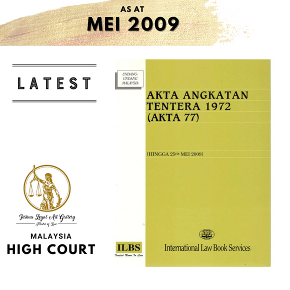 Akta Angkatan Tentera 1972 (Akta 77) [Hingga 25hb MEI 2009]