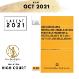 Mental Health Act 2001 (Act 615) and Regulations (Hingga 25hb Oktober 2021)
