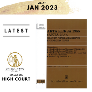 Akta Kerja 1955 (Akta 265), Peraturan-Peraturan Dan Perintah & Perundangan Terpilih (Hingga 1hb Jan 2023)