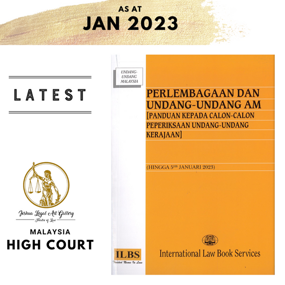 Perlembagaan dan Undang-Undang Am [Panduan Kepada Calon-Calon Peperiksaan Undang-Undang Kerajaan] (Hingga 5hb Jan 2023)