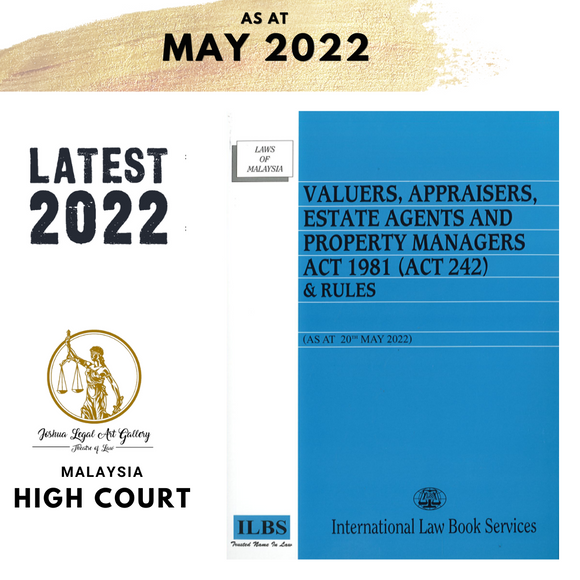 Valuers, Appraisers, Estate Agents and Property Managers Act 1981 (Act 242) & Rules [As At 20th May 2022]