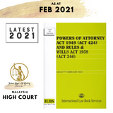 Powers of Attorney Act 1949 (Act 424) And Rules & Wills Act 1959 (Act 346) (As At 5th February 2022]