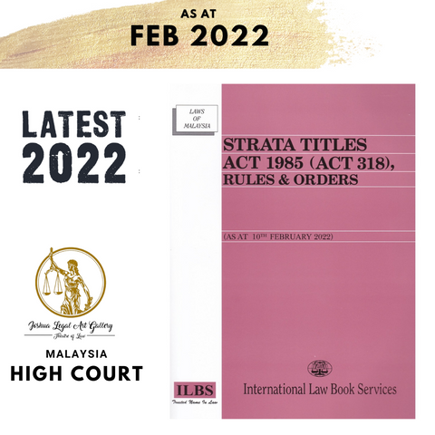 Strata Titles Act 1985 (Act 318), Rules & Orders [As At 10th February 2022]