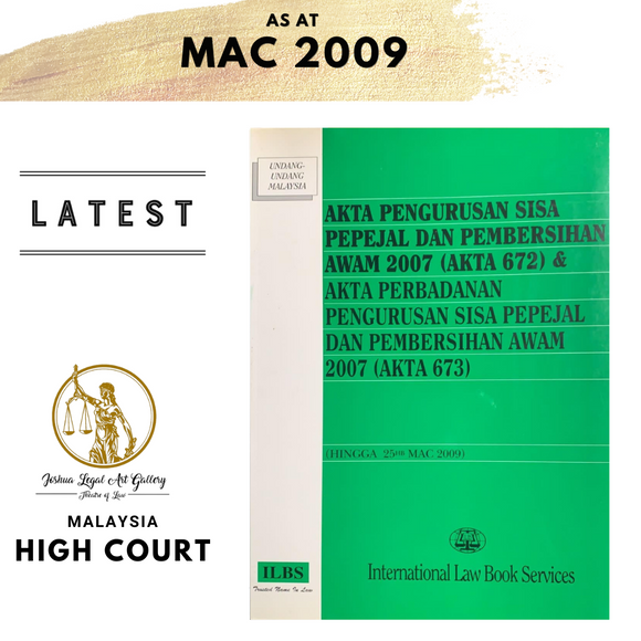 Akta Pengurusan Sisa Pepejal Dan Pembersihan Awam 2007 (Akta 672)
