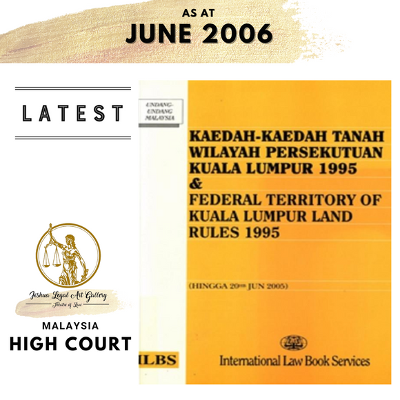 Federal Territory of Kuala Lumpur Land Rules 1995  (As At 20th June 2005)