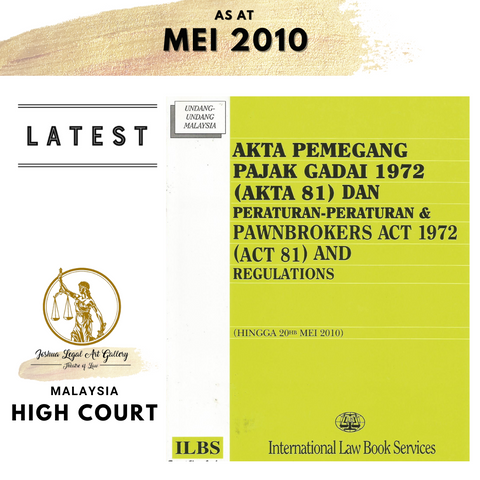 Pawnbroker Act 1972 (Act 81) & Regulations (As Of 20.5.2010)