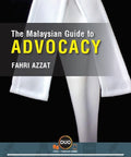 The Malaysian Guide to Advocacy freeshipping - Joshua Legal Art Gallery - Professional Law Books