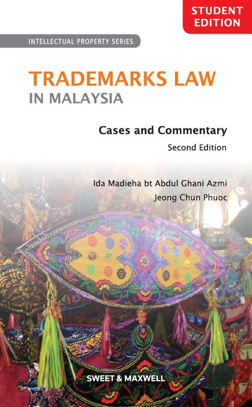 Trademarks Law in Malaysia: Cases and Commentary, 2Ed | Student Edition