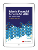 Islamic Financial Services Act 2013: An Annotation (E-Book)