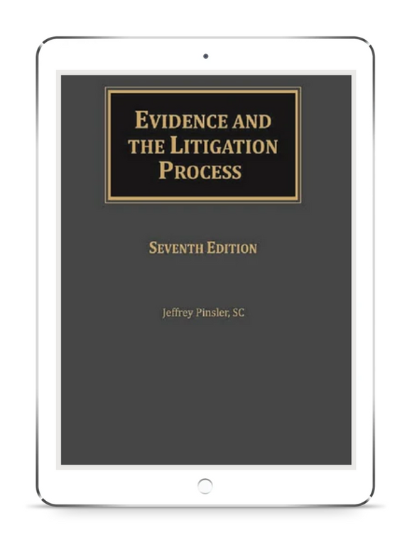 Evidence and the Litigation Process, 7th Edition | E-Book